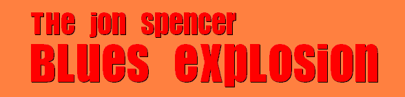 jon spencer blues explosion