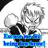 Seiji looking angry with text 'Excuse me for being lowbrow!'