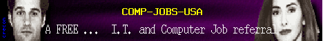 COMP~JOBS~USA - FREE EMPLOYMENT REFERRAL!