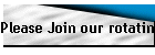 Please Join our rotating mailing list the
