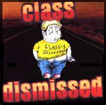 Class dismissed- Blunt life, 8 song CD