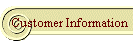 Customer Information