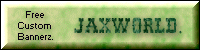 Free Custom Banners. JAXWORLD.