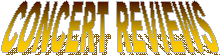 Concert Reviews