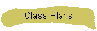 Class Plans
