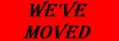 We've Moved...