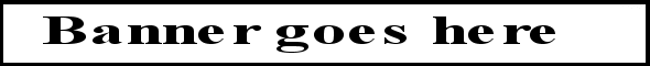 BANNER GOES HERE
