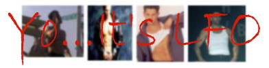 yo...it's lfo