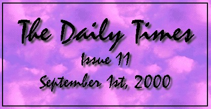 Daily Times Issue 11- September 1st, 2000