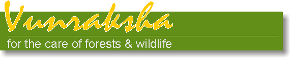 VUNRAKSHA-for the care of forests & wildlife