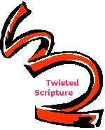 twist.ed scripture
