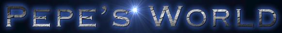 Pepe's World! - de las mejores p�ginas del web