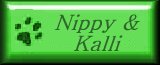 Nippy and Kalli