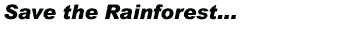 SaveRainforest.net