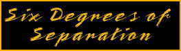 [Six Degrees of Separation]