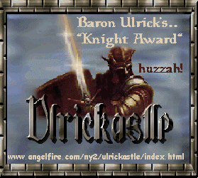 Win this Baron Ulrick's Knight~Award from UlricKastle!