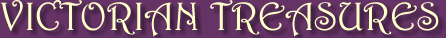 Victorian Treausres