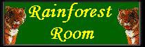 The Rainforest Room
