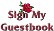 Sign My Guestbook..Please : )
