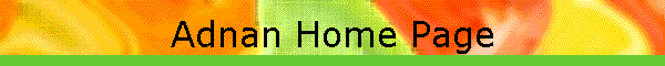Adnan Home Page
