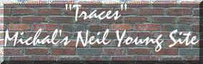 Traces - Michal's Neil Young Website