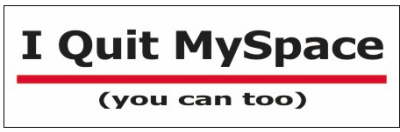 IQuitMyspace