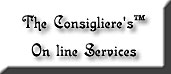 The Consigliere's™ On Line Services