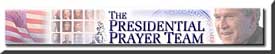 The Presidential Prayer Team