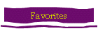 Favorites