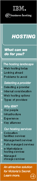 Find out about e-business Hosting. Only from IBM.