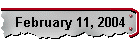 February 11, 2004