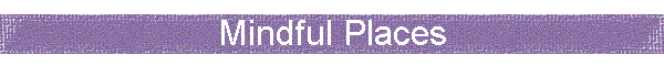 Mindful Places
