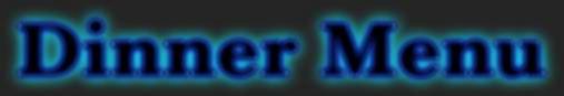 Dinner Menu