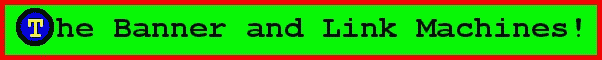 The Banner and Links Machines