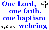 1 Lord, 1 Faith, 1 Baptism Webring