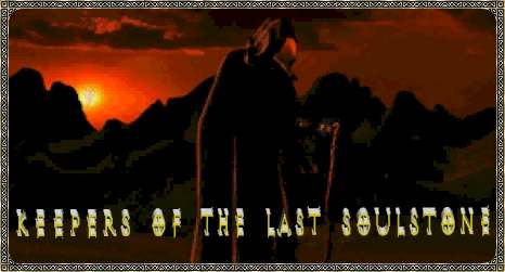 The Keepers of the Last Soulstone