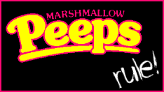Peeps Rule!