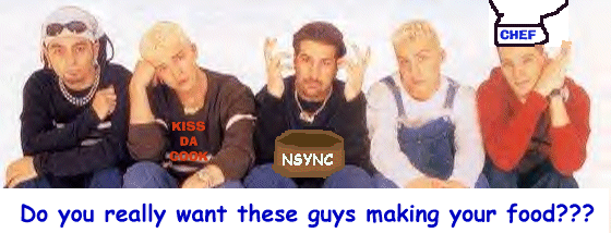 *NSYNC in da kitchen?
