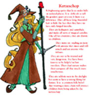  The Kerzeschop. This is a creature I made up for a fairy tale. This was done in Prismacolor markers.