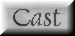 Cast Bios/Uses
