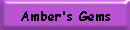 Amber's Gems