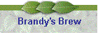 Brandy's Brew