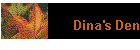 Dina's Den