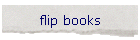 flip books