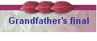 Grandfather's final