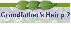 Grandfather's Heir p 2
