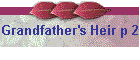 Grandfather's Heir p 2