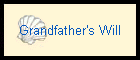 Grandfather's Will