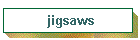 jigsaws