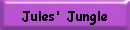 Jules' Jungle